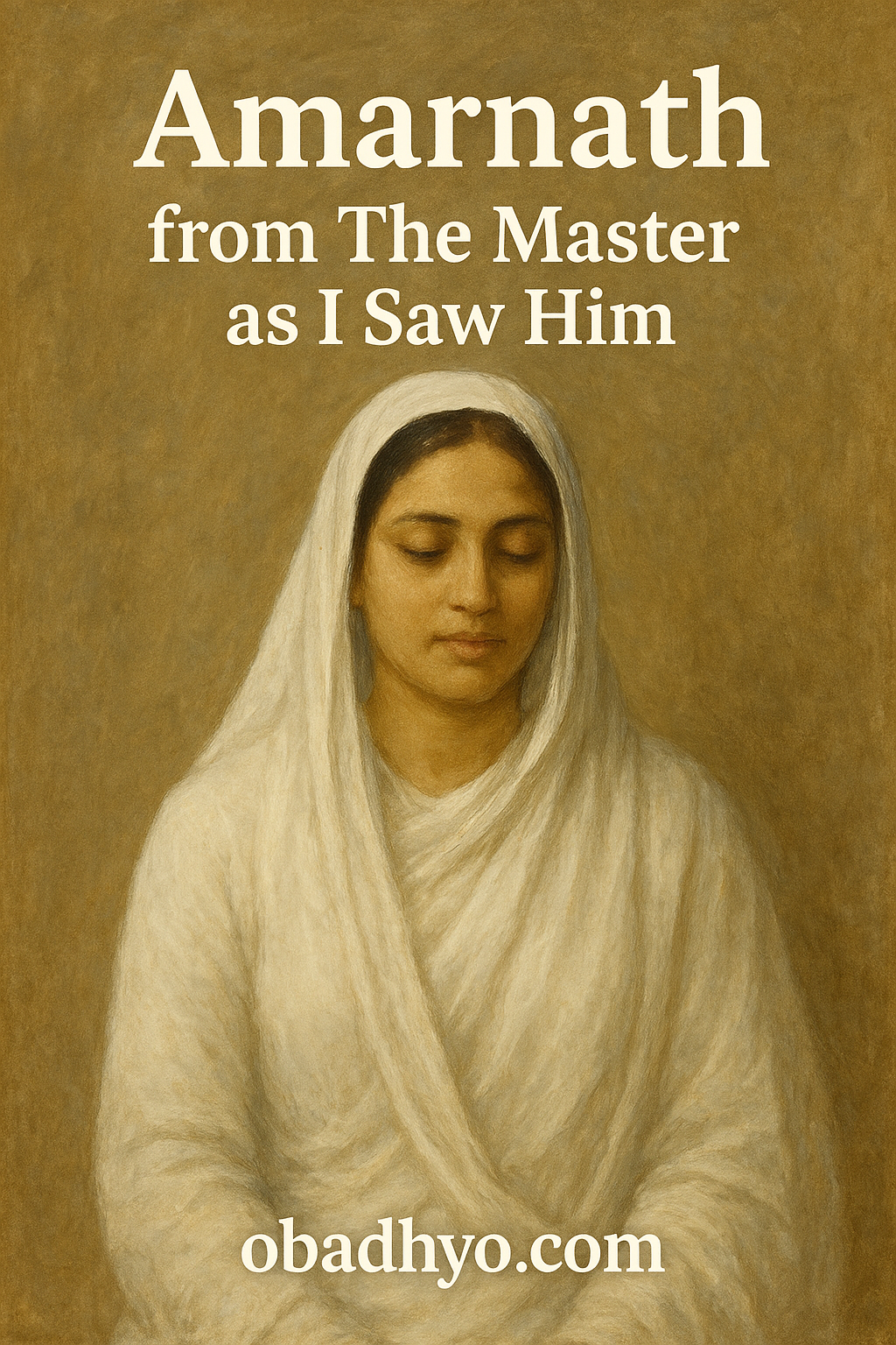 Bengali Meaning of Amarnath from The Master as I Saw Him by Sister Nivedita | WBCHSE Class 11 Semester 1 English