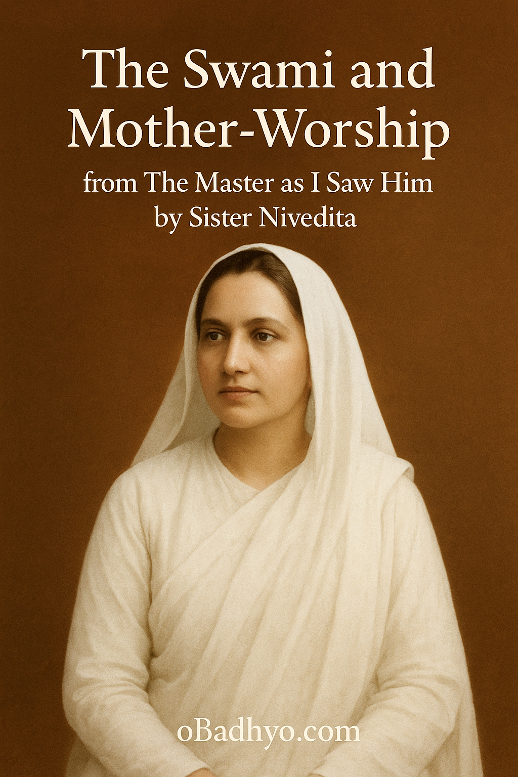 Bengali Meaning of The Swami and Mother-Worship from The Master as I Saw Him by Sister Nivedita | WBCHSE Class 11 Semester 1 English